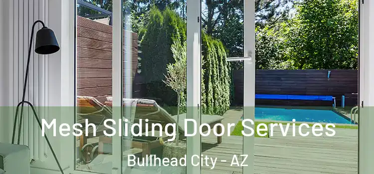 Mesh Sliding Door Services Bullhead City - AZ