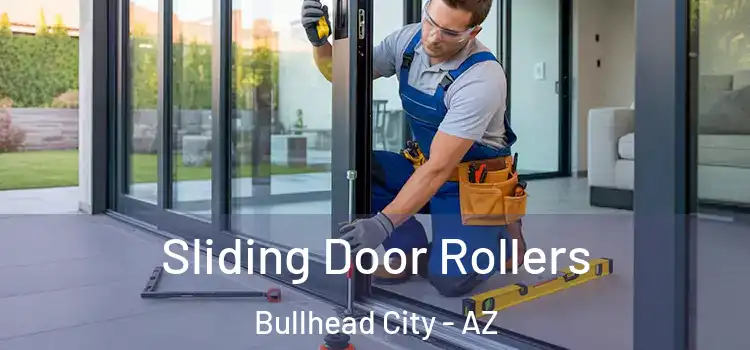 Sliding Door Rollers Bullhead City - AZ